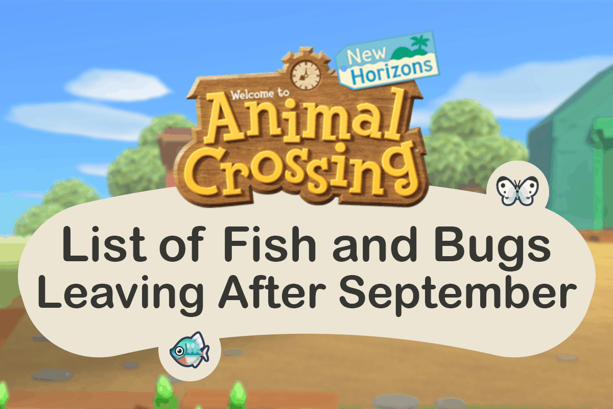 List Of Fish And Bugs Leaving After September Animal Crossing New Horizons The Digital Crowns