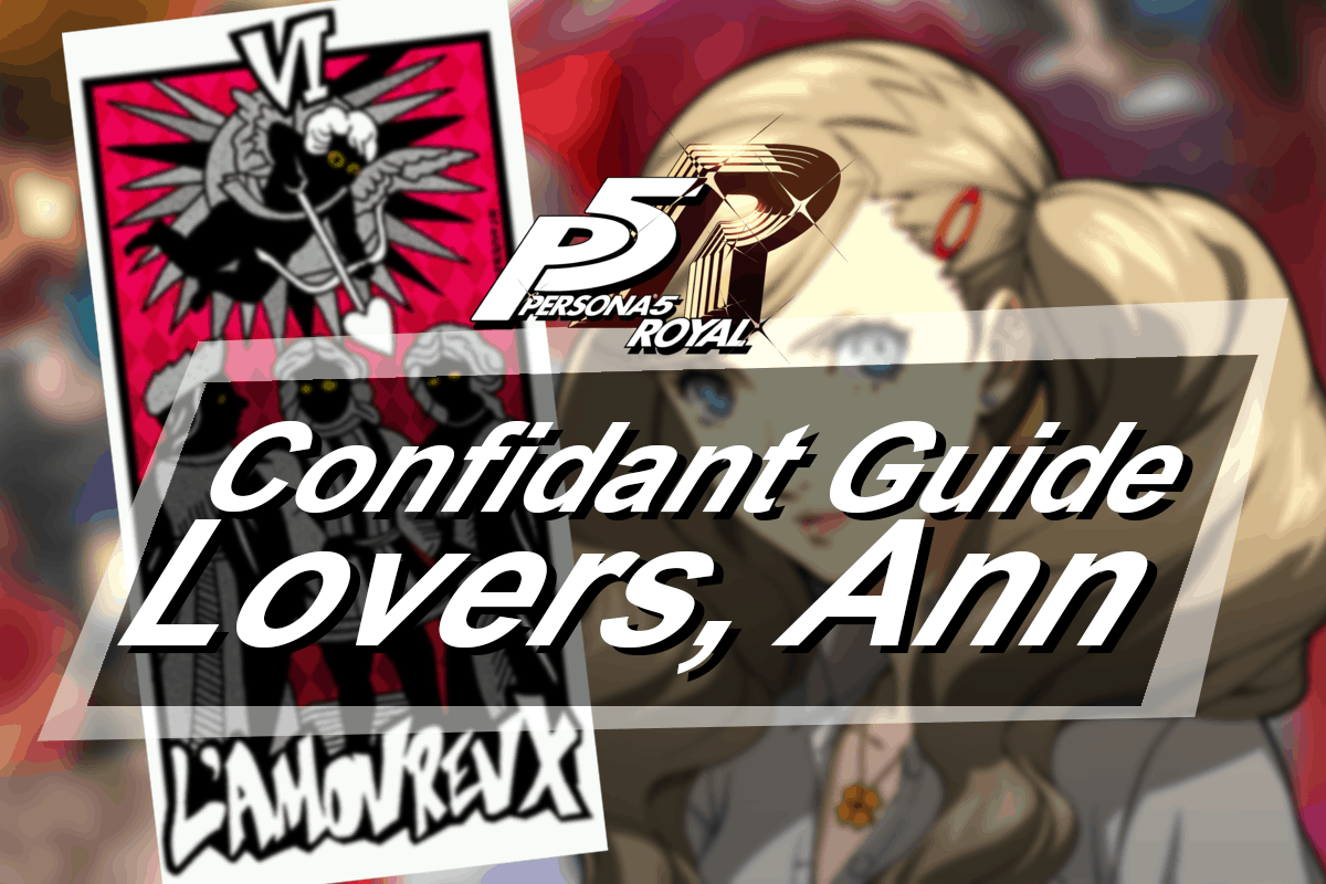 Persona 5 Royal: Lovers Confidant Guide