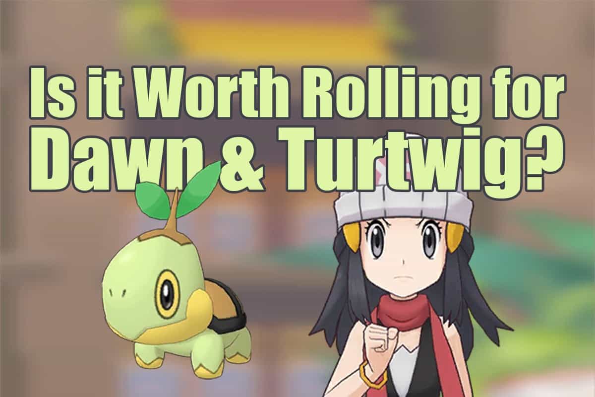 Pokémon Masters: Is it Worth Rolling for Dawn & Turtwig? - The Digital  Crowns
