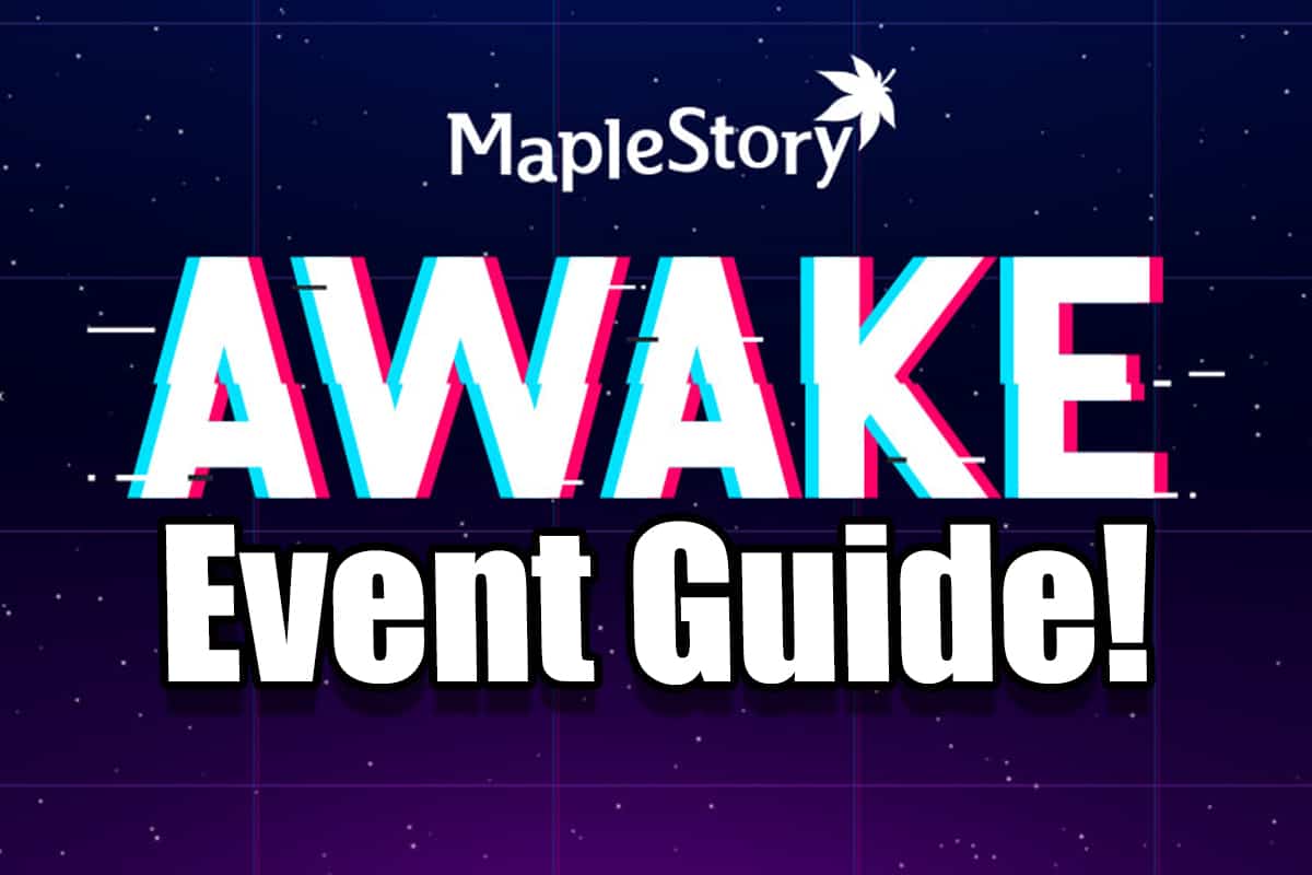 MapleStory Awake Event Guide - Reboot - The Digital Crowns