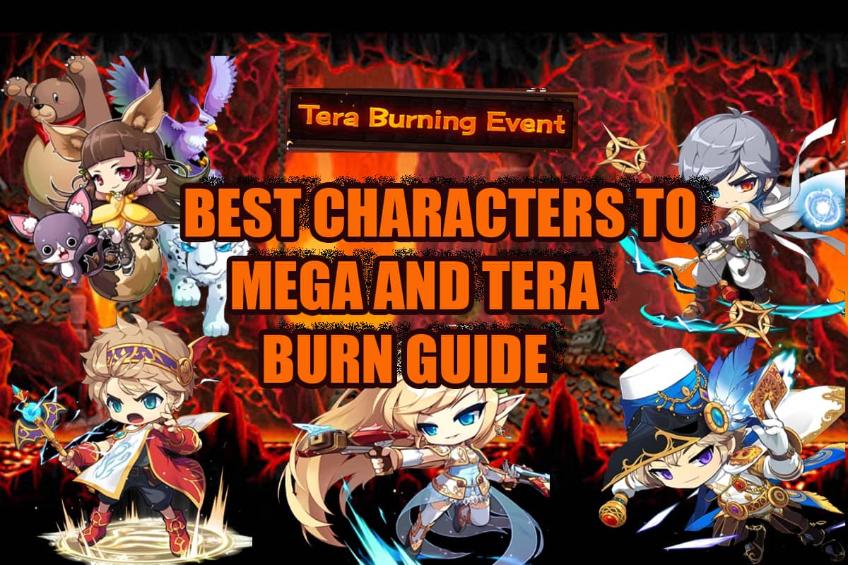 Best Character To Mega and Tera Burn Guide MapleStory Reboot The