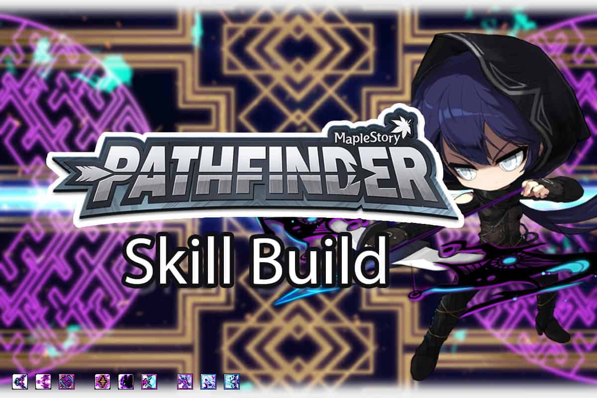 Pathfinder Best Skill Build MapleStory - The Digital Crowns